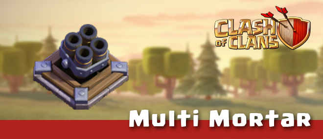 CoC Multi Mortar